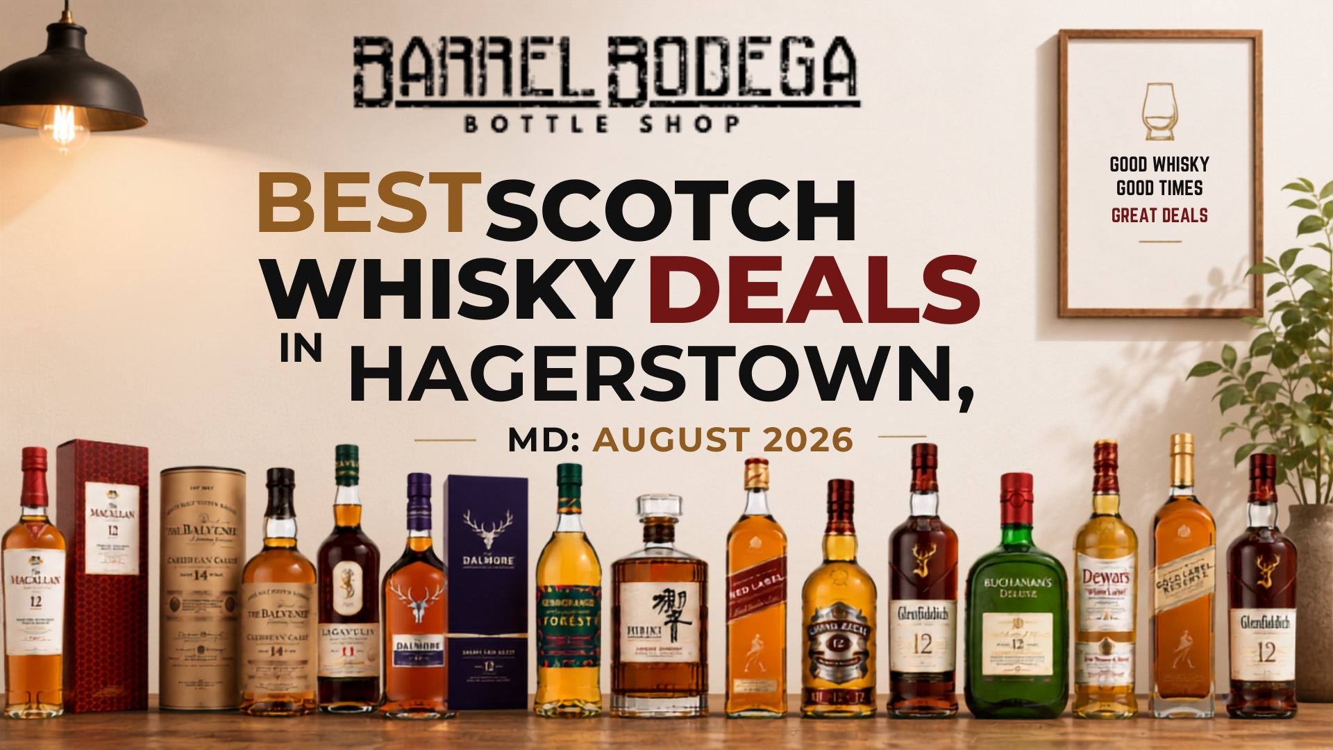 Best Scotch Whisky Deals in Hagerstown, MD: August 2026